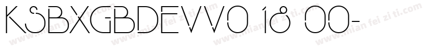 KSBXGBDEVV0 18 00字体转换